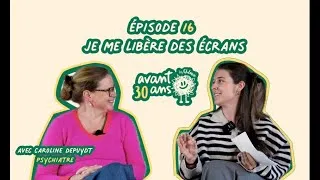 Miniature : 16. Je me libère des écrans🤳avec Caroline Depuydt, psychiatre