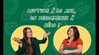 Miniature : 15. Rupture à 30 ans, on recommence à zéro ! Avec Tiffany Franquet