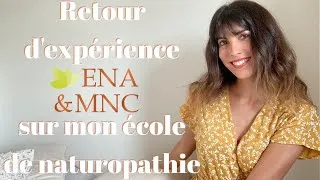 Miniature : Retour d'expérience sur ma formation en naturopathie avec l'école ENA & MNC