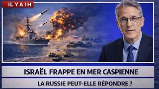 Miniature : 🚨 IL Y A 1H : Israël frappe en mer Caspienne… la Russie peut-elle répondre ?