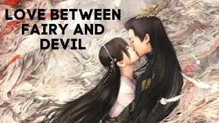 Miniature : Love between fairy and devil 🧚🏼‍♀️ ❤️😈 - Drama Chinois