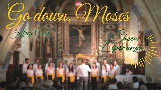 Miniature : Go down, Moses (Jeffrey Cobb) - Chœur Esperanza
