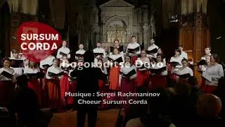 Miniature : Bogoroditse Devo - Rachmaninoff - Choeur Sursum Corda