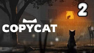 Miniature : Copycat Let's play FR partie 2