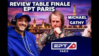 Miniature : REVIEW TABLE FINALE EPT PARIS AVEC MICHAEL GATHY
