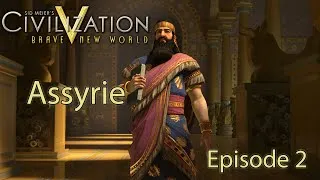 Miniature : Civilization V: BNW - Community Balance Mod - Assyrie - Episode 2 [FR]