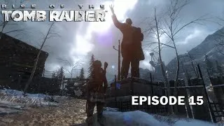 Miniature : Rise of the Tomb Raider - Episode 15 - En route vers la mine [FR]