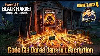 Miniature : NOUVEAU CODE CLÉ DORÉE BORDERLANDS 4 + EMPLACEMENT BLACK MARKET ! (04-11 JUIN)