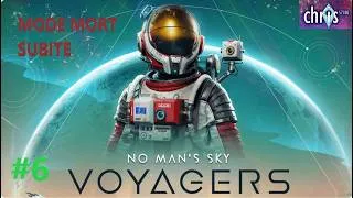 Miniature : [FR] [PC] No Man's Sky VOYAGERS  Mort Subite EP6