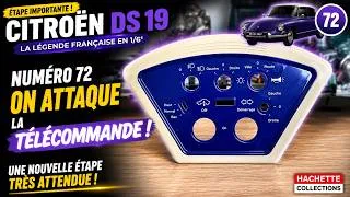 Miniature : DS 19 N°72 : On attaque ENFIN la télécommande ! 🔥