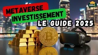 Miniature : Investir Dans Le Metaverse C'est Quoi En 2025 : un guide financier