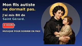 Miniature : Mon fils autiste ne dormait pas. J'ai mis 8h de Saint Gérard.