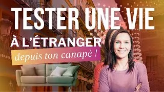 Miniature : Les clés pour tester sa future vie d'expatrié : comment savoir si un pays est fait pour toi ?