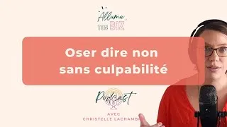 Miniature : 48. Oser dire non sans culpabilité