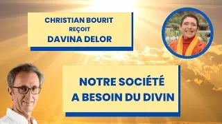 Miniature : Davina Delor : Notre société a besoin du Divin