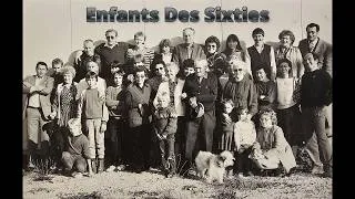 Miniature : Enfants Des Sixties Regarde ce que vivaient tes grands-parents (Clip officiel) Nostalgie 1960