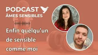 Miniature : Hautement sensibles : quand se sentir "trop" devient une force | David & Séléné #sensibilité