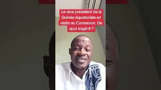 Miniature : Urgent❗le vice présdent de la guinée équatoriale  en visite au Cameroun 🇨🇲