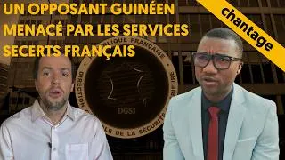 Miniature : QUAND LES SERVICES SECRETS FRANÇAIS MENACENT UN OPPOSANT GUINÉEN