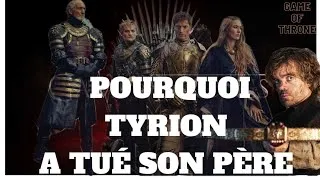 Miniature : Pourquoi Tyrion a tué son père?? ( Game of Throne): une leçon de vie