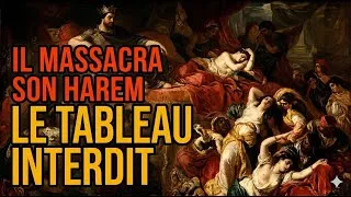 Miniature : Il massacra tout son harem : le tableau interdit de Delacroix