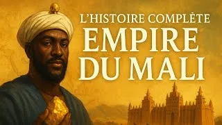 Miniature : L'histoire COMPLÈTE de l'empire du Mali | Histoire pour dormir