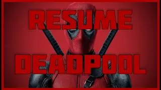 Miniature : RESUME DEADPOOL (1 & 2)