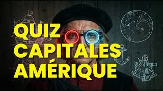 Miniature : 🧠 QUIZ CAPITALES AMÉRIQUE : 35 Questions ⏱️