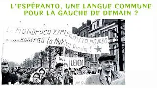 Miniature : L’espéranto, une langue commune pour la gauche de demain ?