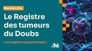 Miniature : Le registre des tumeurs du Doubs