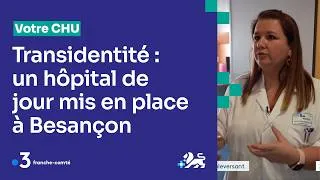Miniature : Transidentité : un accompagnement proposé au CHU Besançon Franche-Comté