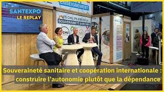 Miniature : Souveraineté sanitaire et coopération internationale, construire l'autonomie et non la dépendance