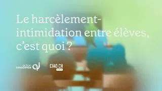 Miniature : Le harcèlement-intimidation entre élèves, c'est quoi ?