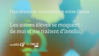 Miniature : Les autres élèves se moquent de moi et me traitent d'intello | Harcèlement-intimidation entre élèves