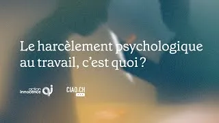 Miniature : Le harcèlement psychologique au travail, c'est quoi ?