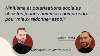 Miniature : Nihilisme et polarisations sociales chez les jeunes hommes : comprendre pour mieux redonner espoir