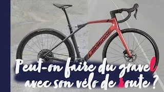 Miniature : PEUT ON FAIRE DU GRAVEL AVEC SON VÉLO DE ROUTE ?