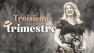 Miniature : Mon 3e trimestre de grossesse : gros bébé, babymoon & préparation du mois d’or
