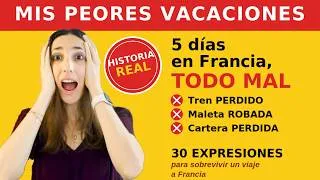 Miniature : Mis vacaciones MÁS HORRIBLES en Francia 😱 (todo lo que NO debes hacer)