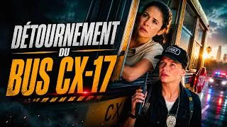Miniature : Détournement du bus CX-17 | Film Complet | Thriller | SPF