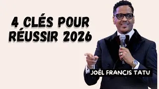 Miniature : 4 Clés pour Réussir en 2026 - Prophète Joël Francis Tatu