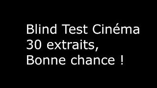 Miniature : Blind test Cinéma de Titou tous genres avec 30 extraits Vostfr.