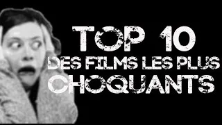 Miniature : Top 10 des films choquants