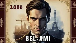 Miniature : BEL-AMI : L’Ascension du Séducteur – Le Scandale qui a Choqué Paris
