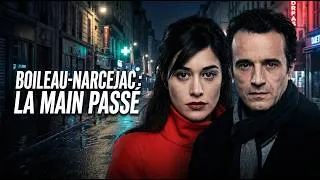 Miniature : Boileau-Narcejac: La main passe | Film Complet en Français | Bruno Todeschini | Fanny Valette