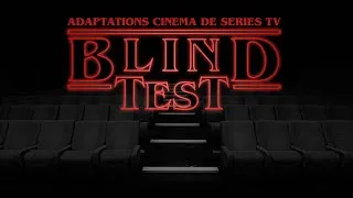 Miniature : Blind Test Cinéma - Films adaptés de séries TV