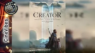 Miniature : Découvrez ''THE CREATOR'' : Un Voyage Époustouflant dans l'Univers de la Création !