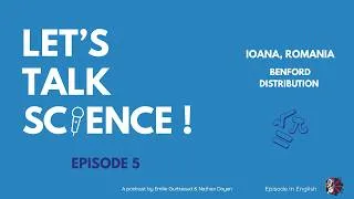 Miniature : Episode 5 : Ioana from Romania, Benford distribution
