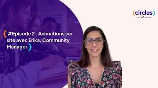 Miniature : #Episode 2 : Animations sur site avec Erika, Community Manager
