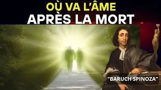 Miniature : Où va l’âme après la mort et que se passe-t-il — l’explication de Spinoza